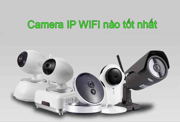 Lựa chọn các thương hiệu lớn khi mua camera IP