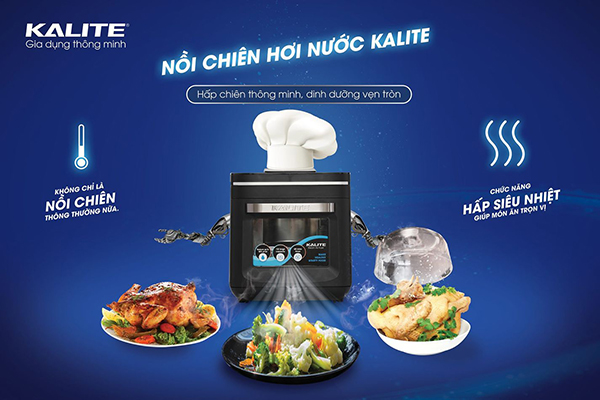 Nồi chiên hơi nước Kalite – dòng sản phẩm uy tín, có chất lượng sử dụng vượt trội nhất thị trường hiện nay